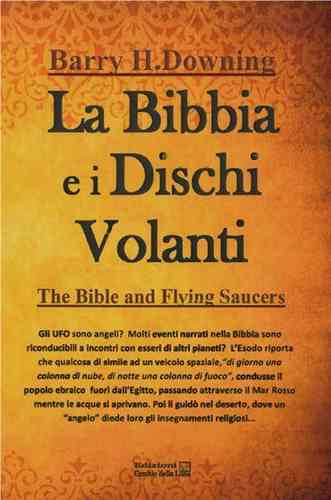 La Bibbia e i Dischi Volanti