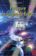 Percepire la Griglia di Kryon