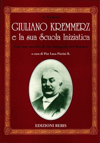 Giuliano Kremmerz e la Scuola Iniziatica