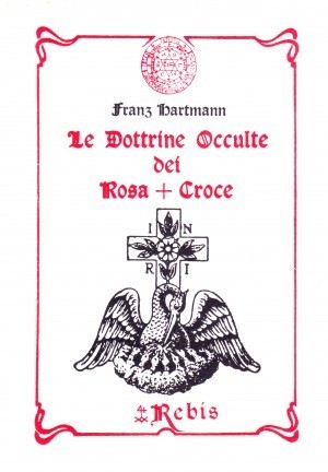 Le Dottrine Occulte dei Rosa+Croce