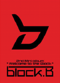 Block B - Mini Album Vol.2 [Welcome To The Block]
