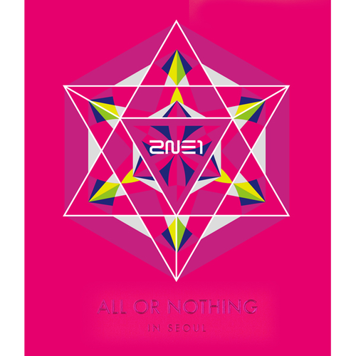 2NE1 - 2014 2NE1 WORLD TOUR LIVE CD [ALL OR NOTHING in SEOUL]