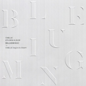 CNBLUE MINI ALBUM Vol.6 - BLUEMING (B Version)