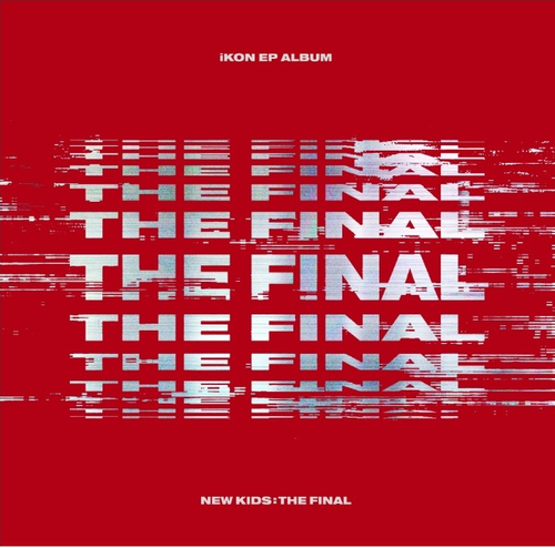 iKON Mini EP Album - New Kids : The Final(Red Ver.)