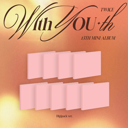 TWICE 13th Mini Album : With YOU-th (Digipack Ver.)