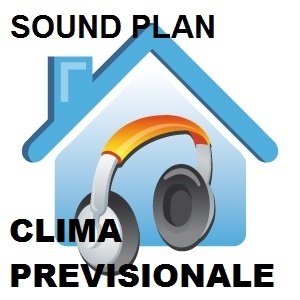 ACUSTICA: Valutazione CLIMA acustico PREVISIONALE elaborazione sound plan