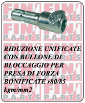 riduzione_unificate_con_bullone_di_bloccaggio_per_presa_di_forza_bonificate_r80-85_kgm-mm2