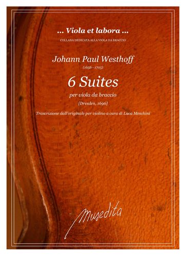Westhoff - Six suites for viola (Dresden, 1696)